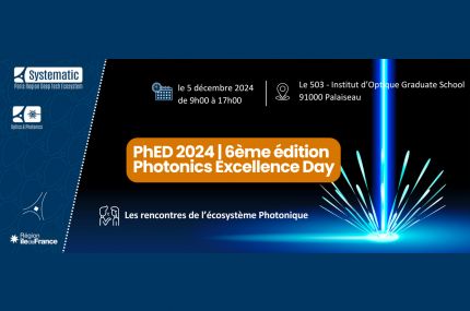 [Évènement] Photonics Excellence Day 2024 - inscrivez-vous sans tarder !