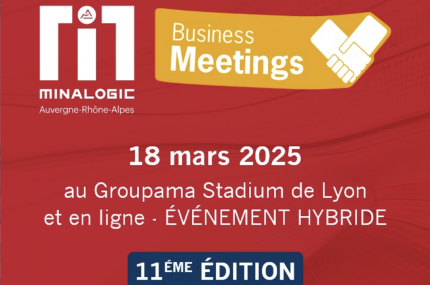 [Évènement partenaire] Minalogic Business Meetings - 18 mars 2025